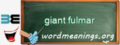 WordMeaning blackboard for giant fulmar
